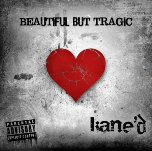 Kane'd : Beautiful But Tragic
